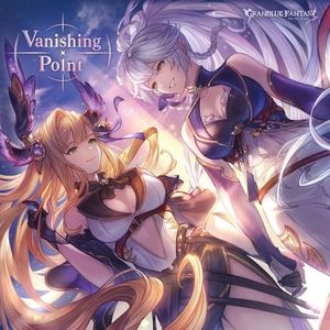 Vanishing Point ~GRANBLUE FANTASY~ (Single)