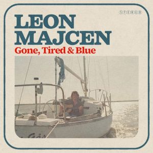 Gone, Tired & Blue (EP)