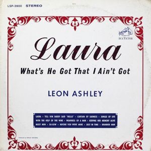 Laura (What's He Got That I Ain't Got)
