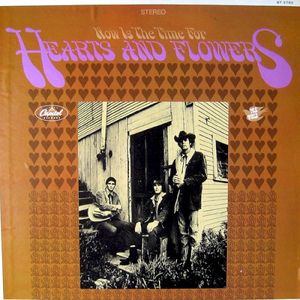 Now Is the Time for Hearts and Flowers