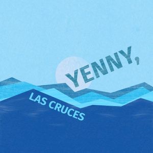 Yenny, Las Cruces (Single)