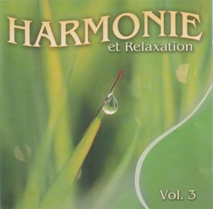 Harmonie et Relaxation Vol. 3