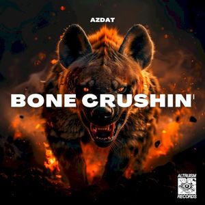 Bone Crushin' (Single)
