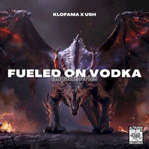 FUELED ON VODKA (Single)