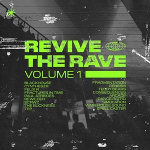 Revive the Rave, Volume 1