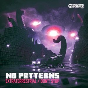 Extraterrestrials / Don't Stop (Single)