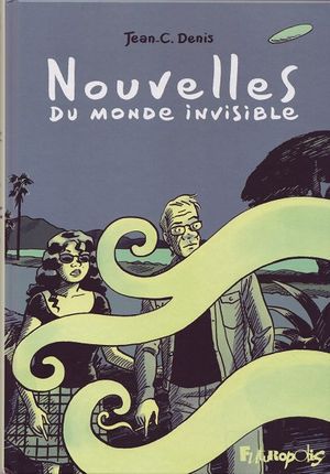 Nouvelles du monde invisible