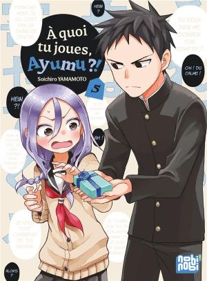À quoi tu joues, Ayumu ?!, tome 5