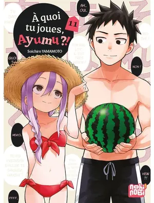 À quoi tu joues, Ayumu ?!, tome 11
