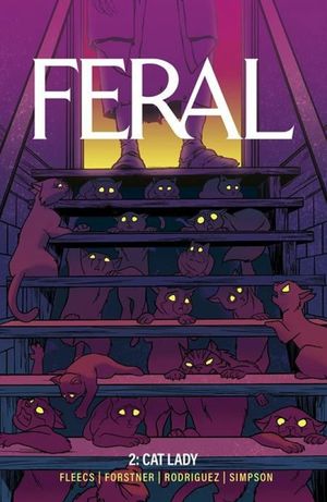 Cat Lady - Feral Vol. 2