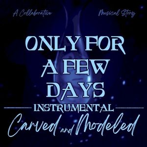 Only For a Few Days (Instrumental) (Single)