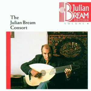 Julian Bream Edition, Volume 6: The Julian Bream Consort