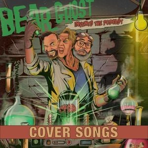 Bear Ghost Invents The Podcast – Cover Songs (EP)