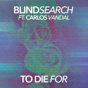 To Die For (Single)