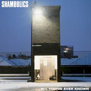 All You’ve Ever Known (Single)
