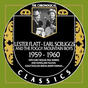 The Chronogical Classics: Lester Flatt and Earl Scruggs 1959–1960