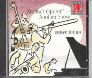 Another Openin' Another Show: Broadway Overtures