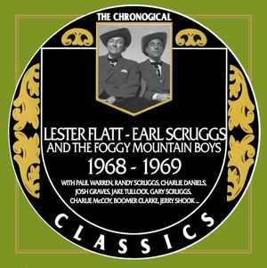 The Chronogical Classics: Lester Flatt and Earl Scruggs 1968–1969