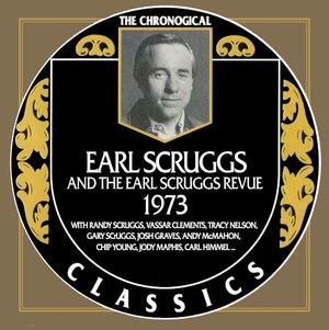 The Chronogical Classics: Earl Scruggs 1973