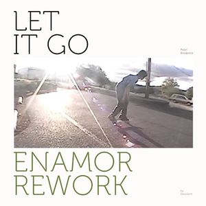 Let It Go (Enamor rework by Desolent) (Single)