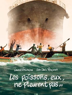 Les poissons, eux, ne pleurent pas