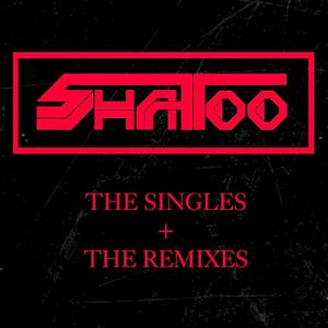 The Singles + The Remixes
