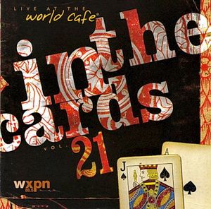 Live at the World Cafe, Volume 21: In the Cards