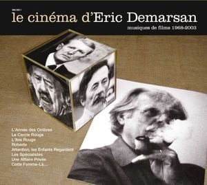 Le cinéma d'Eric Demarsan : Musique de films 1968-2003