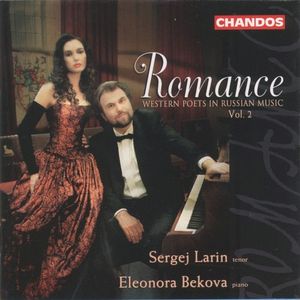 Romance: Western Poets in Russian Music, Volume 2