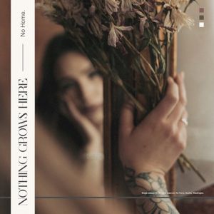 Nothing Grows Here (Single)
