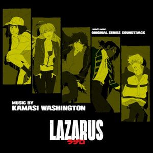 Lazarus (Adult Swim Original Series Soundtrack)