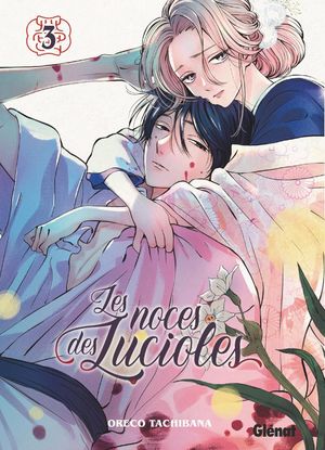 Les Noces des lucioles, tome 3