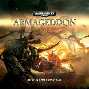 Warhammer 40,000: Armageddon - Original Game Soundtrack (OST)