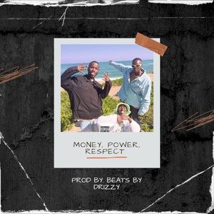 Money, Power, Respect (Single)
