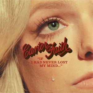 If I Had Never Lost My Mind... (Single)