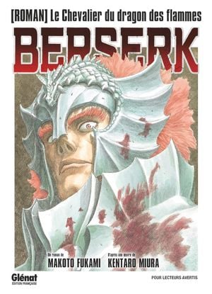 Berserk - Le Chevalier du dragon des flammes
