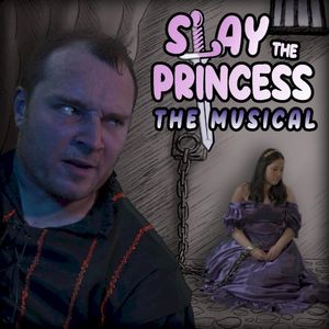 Slay the Princess: The Musical (Single)