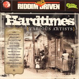 Riddim Driven: Hardtimes