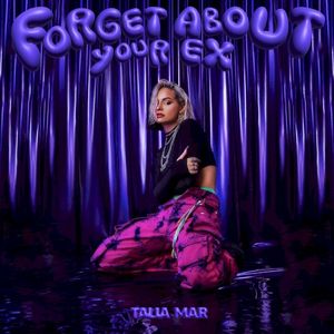 Forget About Your Ex (Single)