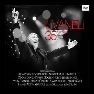 Livaneli 35. Yıl Konseri (Live)