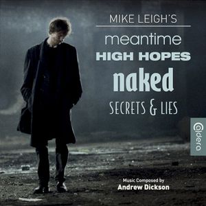 Mike Leigh's Meantime, High Hopes, Naked, Secrets & Lies