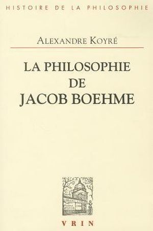 La Philosophie de Jacob Boehme