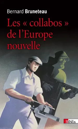 Les collabos de la nouvelle Europe