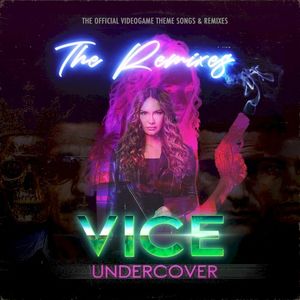 VICE Undercover (The Remixes) (OST)