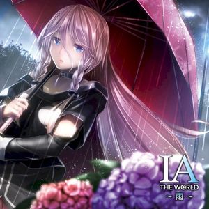 IA THE WORLD ～雨～