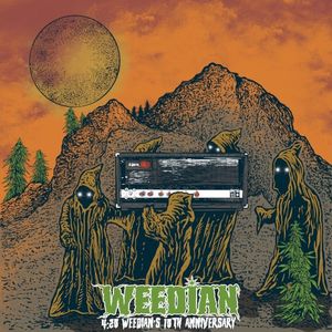 Weedian: 4:20 Weedian’s 10th Anniversary