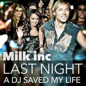Last Night a DJ Saved My Life (Single)