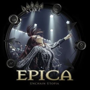 Unchain Utopia (Omega Alive) (Live)
