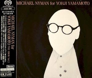 Michael Nyman For Yohji Yamamoto