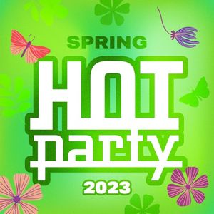 Hot Party Spring 2023